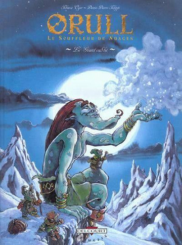 Orull, le souffleur de nuages - 2. Le Géant Oublié