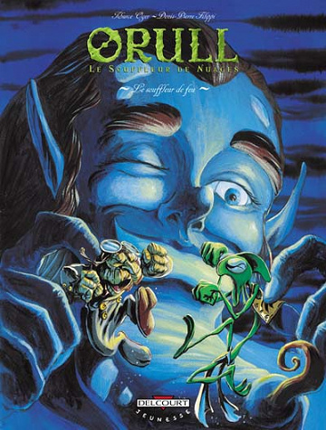 Orull, le souffleur de nuages - 4. Le souffleur de feu