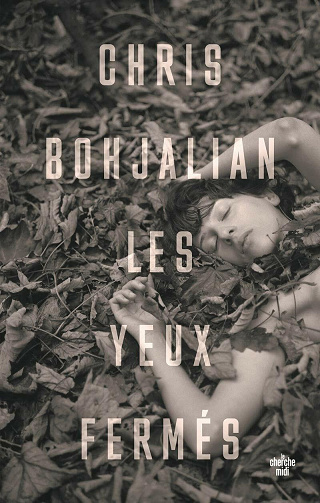 Les Yeux fermés - Chris Bohjalian (2021)