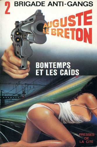 Auguste le Breton - Bontemps et les caïds