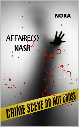 Affaire(s) Nash - Nora Nash (2021)