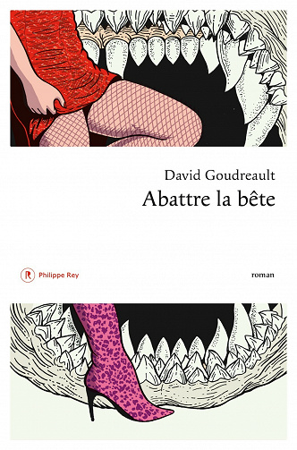 Abattre la bête - David Goudreault (2021)