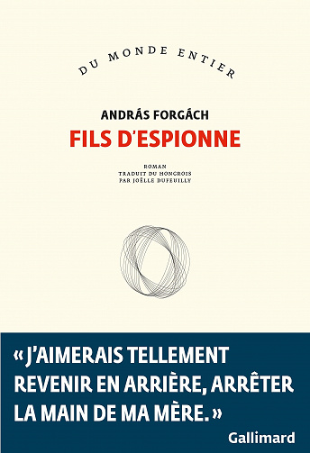 Fils d’espionne - Andras Forgach (2021)