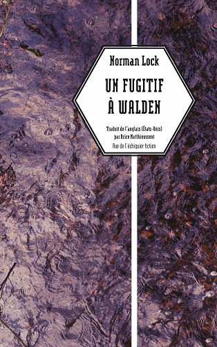 Un fugitif à Walden - Norman Lock (2021)
