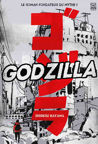 Godzilla - Shigeru Kayama (2021)