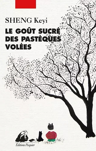 Le goût sucré des pastèques volées - Keyi Sheng (2021)