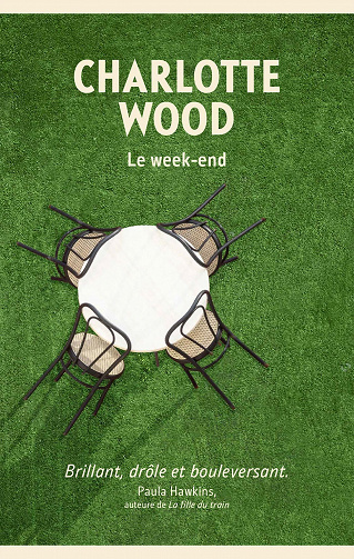Le week-end - Charlotte Wood (2021)