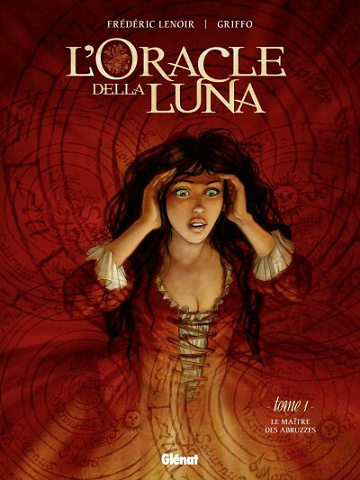 L'oracle della luna - 1. Le maître des Abruzzes