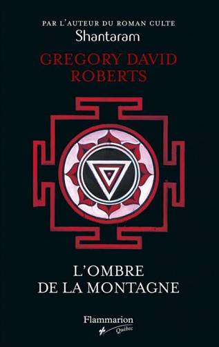 Gregory David Roberts - L'Ombre de la montagne