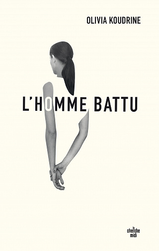L'Homme battu - Olivia Koudrine (2021)
