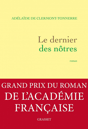 Le dernier des nôtres - Adélaïde de Clermont-Tonnerre