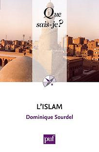 Dominique Sourdel - L'islam