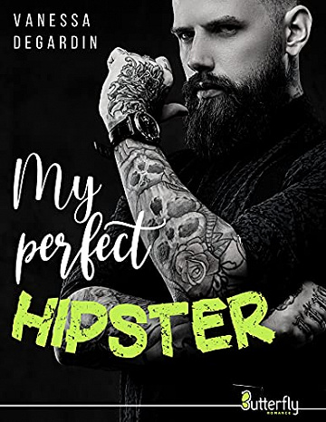 My Perfect Hipster - Vanessa Degardin (2021)