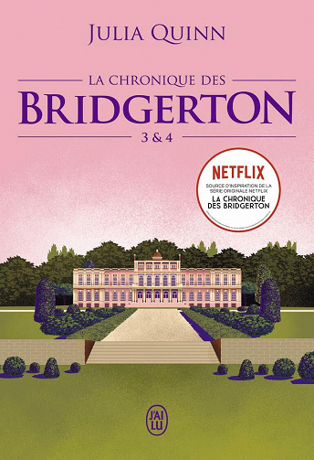 La chronique des Bridgerton : Tomes 3-4 - Julia Quinn (2021)