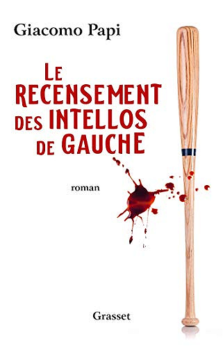 Le recensement des intellos de gauche - Giacomo Papi (2021)