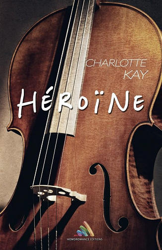 Charlotte Kay - Héroïne (2020)