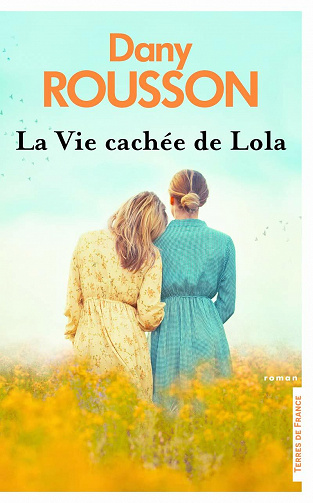 La Vie cachée de Lola - Dany Rousson (2021)