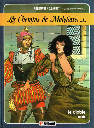 Les chemins de Malefosse - 1. Le diable noir