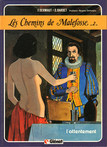 Les chemins de Malefosse - 2. L'attentement