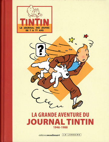 La grande aventure du journal Tintin