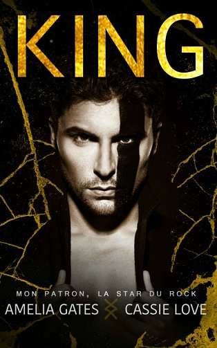 KING: Mon patron, la star du rock - Amelia Gates, Cassie Love (2021)