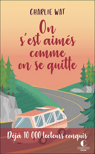On s'est aimés comme on se quitte - Charlie Wat (2021)