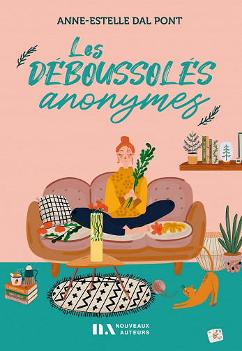 Les déboussolés anonymes - Anne-Estelle Dal Pont (2021)