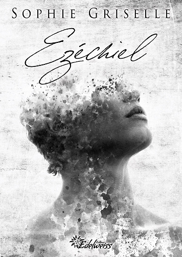 Ezéchiel - Sophie Griselle (2021)