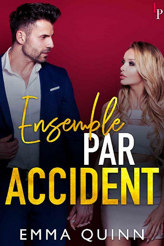 Ensemble par Accident - Emma Quinn (2021)