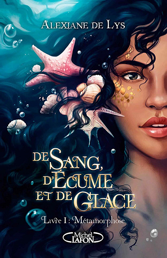 De sang, d'écume et de glace - Tome 1 - Alexiane de Lys (2021)