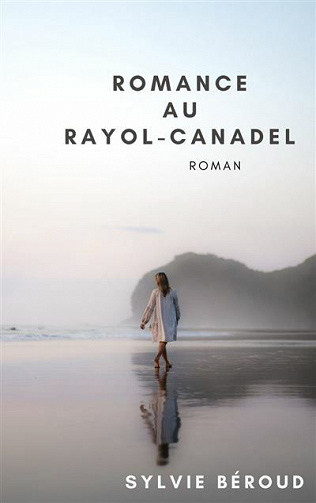 Romance au Rayol-Canadel - Sylvie Beroud (2021)