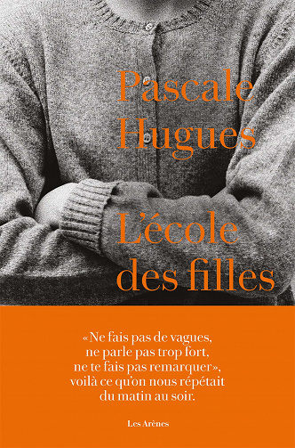 L'Ecole des filles - Pascale Hugues (2021)