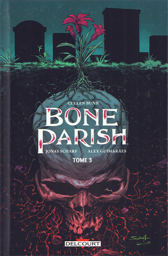 Bone Parish - Tome 3