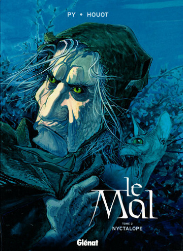 Le Mal - Tome 2 - Nyctalope