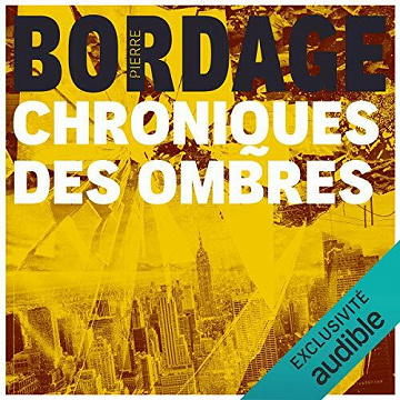 Chroniques des ombres - Pierre Bordage (2021)