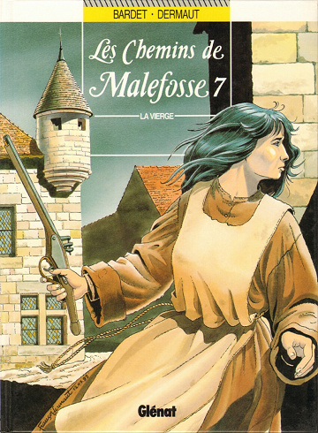 Les chemins de Malefosse - 7. La vierge