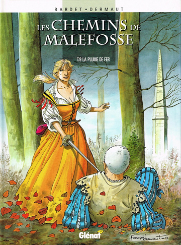 Les chemins de Malefosse - 9. La plume de fer
