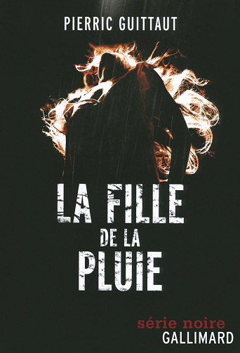 La fille de la Pluie - Pierric Guittaut