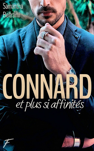 Connard et plus si affinités - Samantha Beltrami (2021)