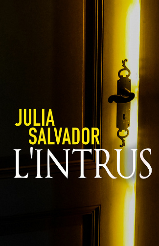 L'Intrus - Julia Salvador (2021)