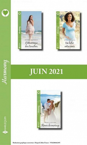 Pack mensuel Harmony  Juin 2021 - Kathy Douglass, Rebecca Winters, Rosanna Battigelli (2021)