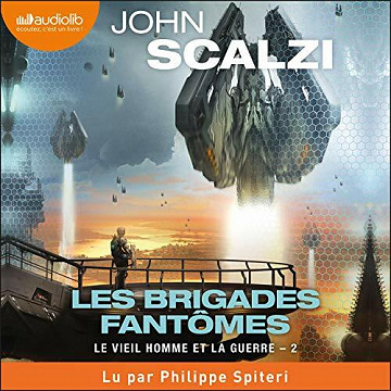 Les Brigades fantômes: Le Vieil homme et la guerre 2 - John Scalzi (2021)