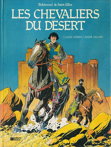 Bohémond de Saint-Gilles - Tome 01 - Les chevaliers du désert