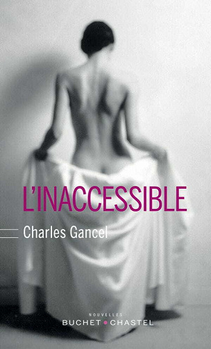 L'Inaccessible - Charles Gancel