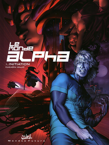 Le monde alpha - 1. Initiation