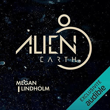 Alien Earth - Megan Lindholm (2021)