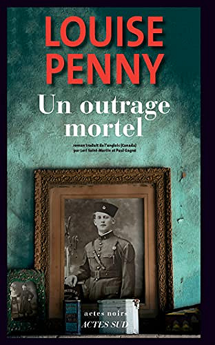 Un outrage mortel - Louise Penny (2021)