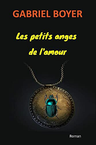 Les petits anges de l’amour - Gabriel BOYER (2021)