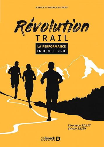 Révolution trail - La performance en toute liberté - Véronique Billat, Sylvain Bazin (2021)