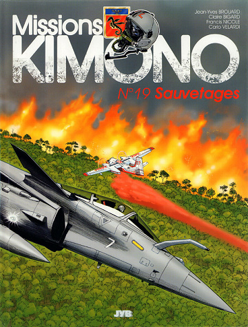 Missions "Kimono" - 19. Sauvetages